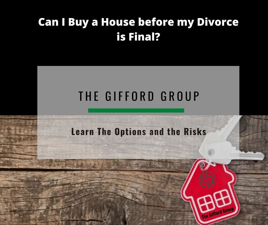 can-i-buy-a-house-before-my-divorce-is-final